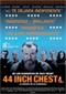 44 Inch Chest (La medida de la venganza) Cine