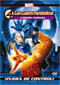 Los Cuatro Fantsticos, Versin Animada - Vol. 1: Fuera de control! DVD Video