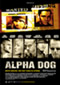 Alpha Dog Cine