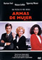 Armas de mujer DVD Video