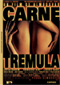 Carne trmula: Edicin Remasterizada DVD Video