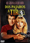 Dos pjaros a tiro DVD Video