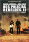 Dos polic�as rebeldes II Cine