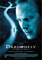 Dragonfly, La sombra de la liblula Cine