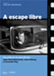 Cine de aventuras: A escape libre DVD Video
