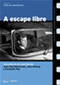 Cine de aventuras: A escape libre DVD Video