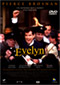 Evelyn DVD Video