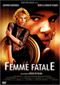 Femme Fatale DVD Video