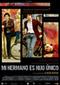 Mi hermano es hijo �nico Cine