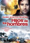 Hijos de los hombres DVD Video