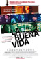 La buena vida Cine