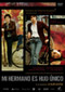 Mi hermano es hijo �nico DVD Video