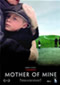 Mother of Mine DVD Video
