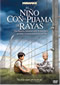 El nio con el pijama de rayas DVD Video
