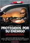 Protegidos por su enemigo Cine