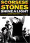 Shine a light DVD Video
