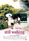 Still Walking (Caminando)