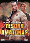 Tesoro del Amazonas DVD Video