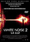White noise 2: La luz DVD Video