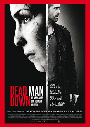 poster de Dead Man Down (La venganza del hombre muerto)