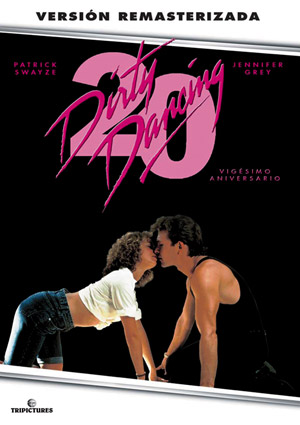 Carátula frontal de Dirty Dancing: Edicin 20 Aniversario