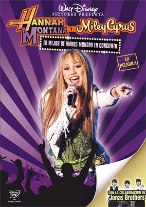 Carátula frontal de Hannah Montana y Miley Cyrus: Lo mejor de ambos mundos, en concierto