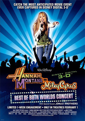 poster de Hannah Montana y Miley Cyrus: Lo mejor de ambos mundos, en concierto