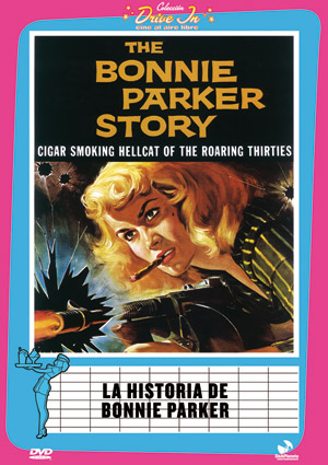 Carátula frontal de La historia de Bonnie Parker