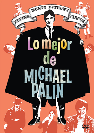 Carátula frontal de Monty Python Flying Circus: Lo Mejor de Michael Palin