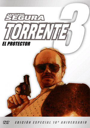 Carátula frontal de Torrente 3: El protector: Edicin 10 Aniversario