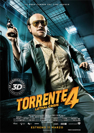 poster de Torrente 4: Lethal Crisis (Crisis letal)