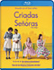 Criadas y seoras Blu-Ray