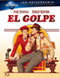 El Golpe: Edicin Especial Digibook Blu-Ray