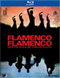Flamenco, Flamenco Blu-Ray