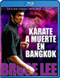 Karate a muerte en Bangkok Blu-Ray