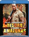 Tesoro del Amazonas Blu-Ray